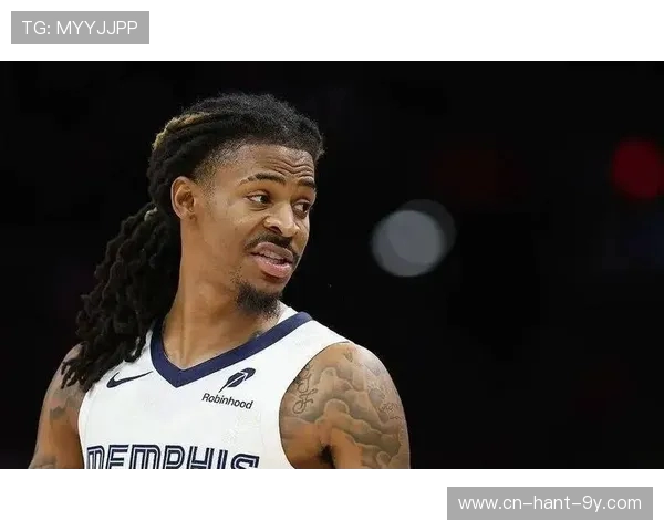 贾·莫兰特：从天才新星到联盟超级巨星的崛起之路