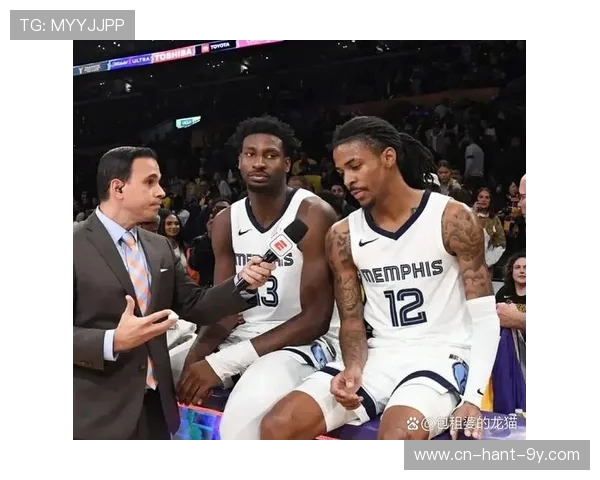 贾莫兰特重塑灰熊进攻体系展现年轻核心领袖风范