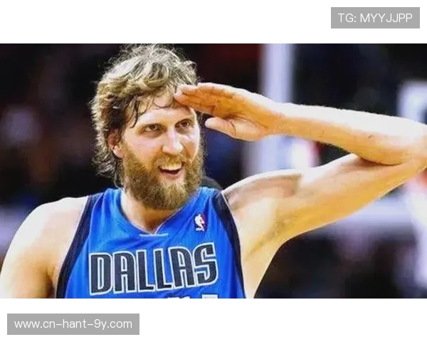 德克诺维茨基传奇生涯解析从无名新秀到改变篮球格局的欧洲巨星 德克诺维茨基传奇生涯解析从无名新秀到改变篮球格局的欧洲巨星